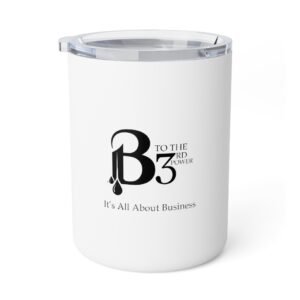 Insulated Coffee Mug - "It's All About Business" - Perfect for Professionals